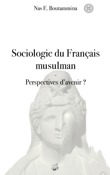 Image de Sociologie du Français musulman - Perspectives d'avenir ?