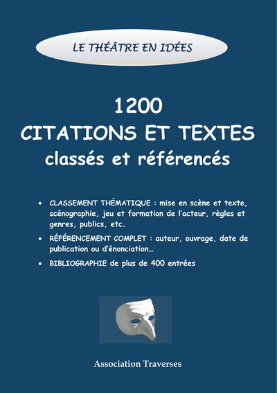 Image de Le théâtre en idées -1200 citations et textes classés et référencés
