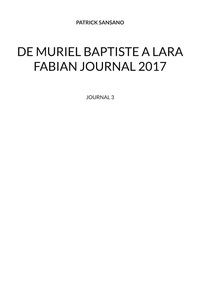 Image de De Muriel baptiste à Lara Fabian journal 2017