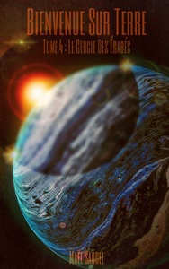 Picture of Bienvenue Sur Terre - Tome 4