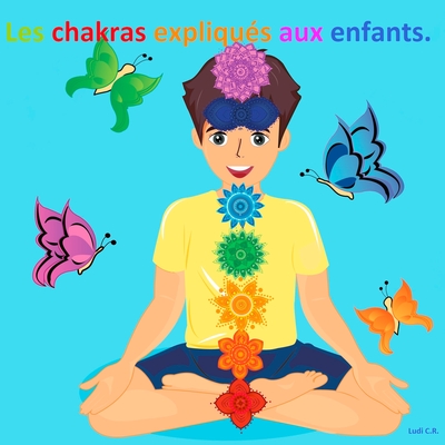 Picture of Les chakras expliqués aux enfants