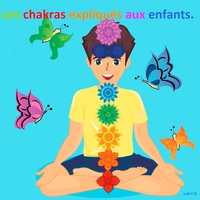 Picture of Les chakras expliqués aux enfants