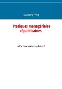 Picture of Pratiques managériales républicaines