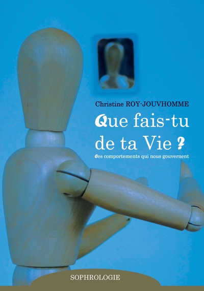 Picture of Que fais-tu de ta vie ?