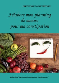 Image de J'élabore mon planning de menus pour ma constipation