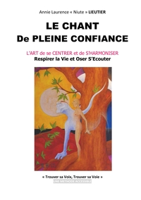 Image de Le chant de pleine confiance