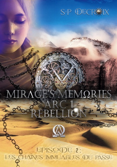 Picture of Mirage's Memories - Arc 1 Rébellion -