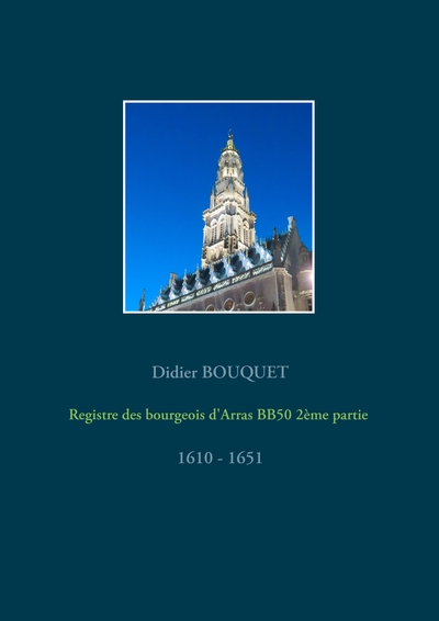 Picture of Registre des bourgeois d'Arras BB50 2ème partie - 1610-1651