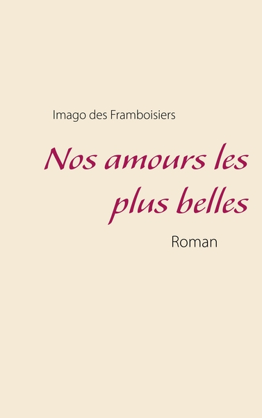 Image de Nos amours les plus belles