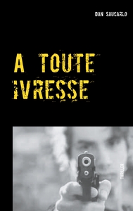 Picture of A toute ivresse