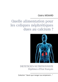 Image de Quelle alimentation pour les coliques néphrétiques dues au calcium ?