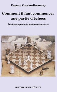 Picture of Comment il faut commencer une partie d'échecs