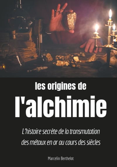 Picture of Les origines de l'alchimie