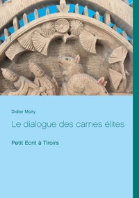 Picture of Le dialogue des carnes élites