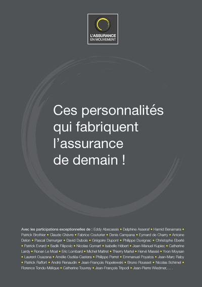 Image de Ces personnalités qui fabriquent l'assurance de demain !