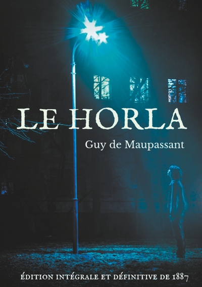 Picture of Le Horla (édition intégrale et définitive de 1887)