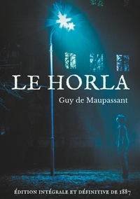 Picture of Le Horla (édition intégrale et définitive de 1887)