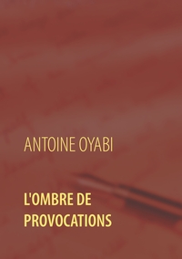 Image de L'ombre de provocations