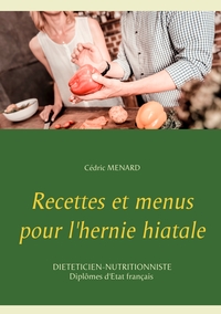 Image de Recettes et menus pour l'hernie hiatale