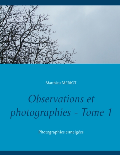 Picture of Observations et photographies - Tome 1