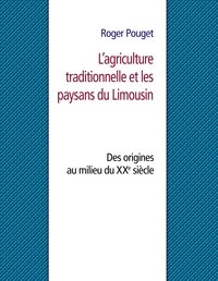 Picture of L'agriculture traditionnelle et les paysans du Limousin