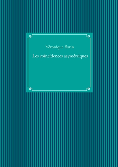 Picture of les coïncidences asymetriques