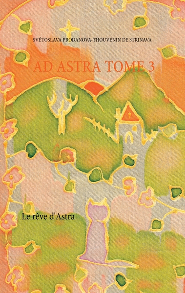 Image de Le rêve d'Astra