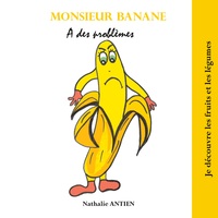 Image de Monsieur Banane a des problèmes