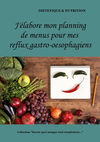 Picture of J'élabore mon planning de menus pour mes reflux gastro-oesophagiens