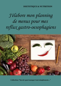 Picture of J'élabore mon planning de menus pour mes reflux gastro-oesophagiens