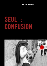 Picture of Seul : Confusion