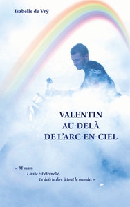 Picture of Valentin Au-Delà de l'Arc-en-Ciel