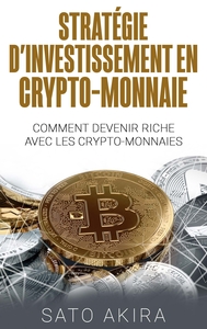 Picture of Stratégie d'Investissement en Crypto-monnaie