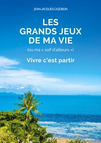 Picture of Les Grands Jeux de ma Vie