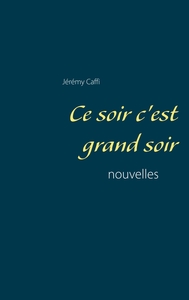 Picture of Ce soir c'est grand soir