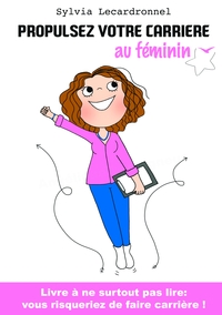 Image de Propulsez votre carrière au féminin