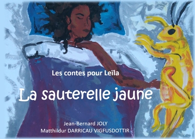 Image de Les contes pour Leïla : La sauterelle jaune