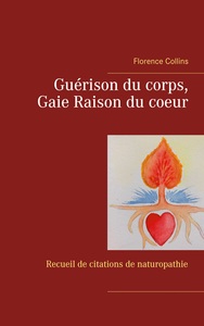 Image de Guérison du corps, Gaie Raison du coeur