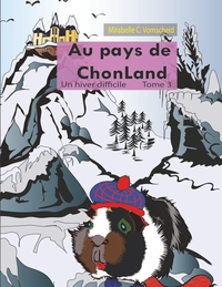 Image de Au pays de Chonland , Un hiver difficile