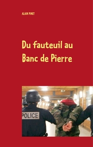 Picture of Du fauteuil au Banc de Pierre