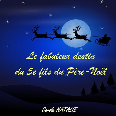 Picture of Le fabuleux destin du 5e fils du Père-Noël