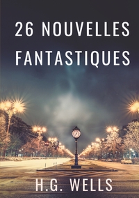 Image de Les nouvelles fantastiques de H.G. WELLS