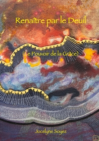 Picture of Renaître par le Deuil