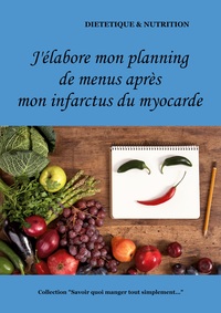 Image de J'élabore mon planning de menus après mon infarctus du myocarde