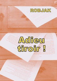 Picture of Adieu tiroir !