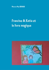 Picture of Francine et Katia et le livre magique