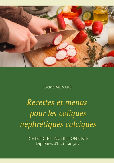 Image de Recettes et menus pour les coliques néphrétiques calciques