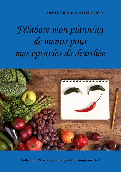 Image de J'élabore mon planning de menus pour mes épisodes de diarrhée