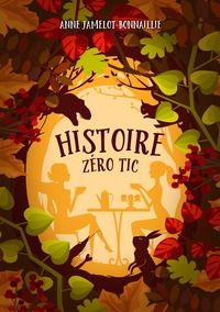 Picture of Histoire zéro tic