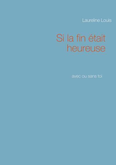 Image de Si la fin était heureuse
